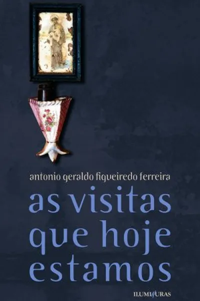 Cover of As Visitas Que Hoje Estamos
