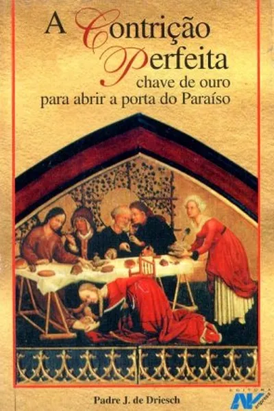 Cover of A Contrição Perfeita