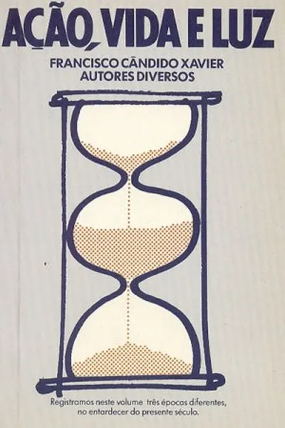 Cover of Ação, Vida e Luz