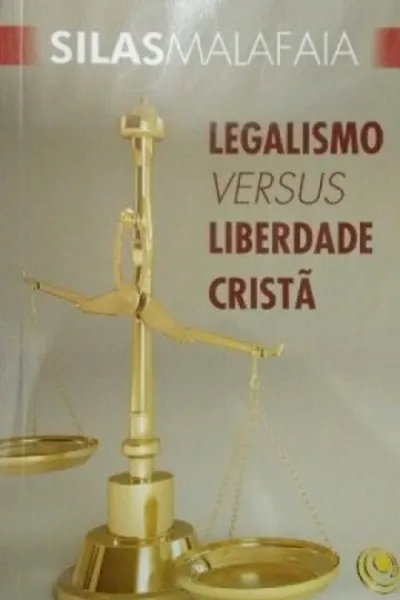 Cover of LEGALISMO VERSUS LIBERDADE CRISTÃ