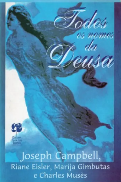 Cover of Todos Os Nomes Da Deusa
