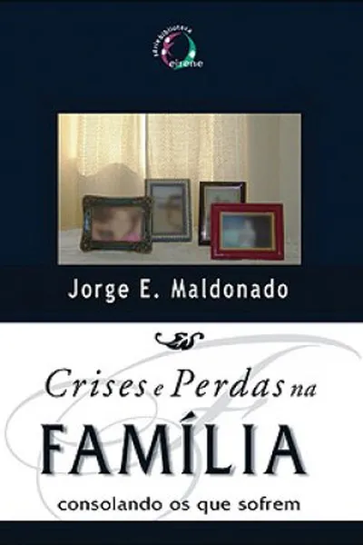 Cover of Crises e Perdas na Família