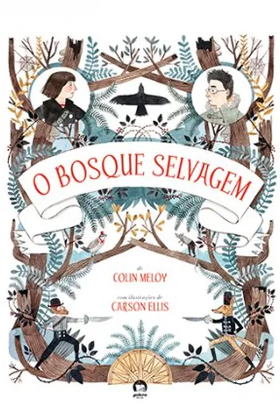 Cover of O Bosque Selvagem