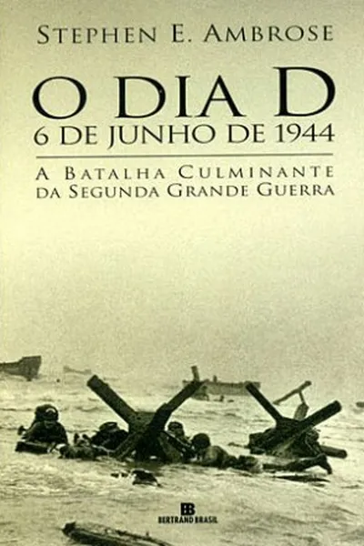 Cover of O Dia D, 6 de junho de 1944