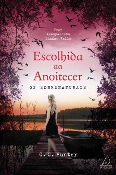 Cover of Escolhida ao Anoitecer