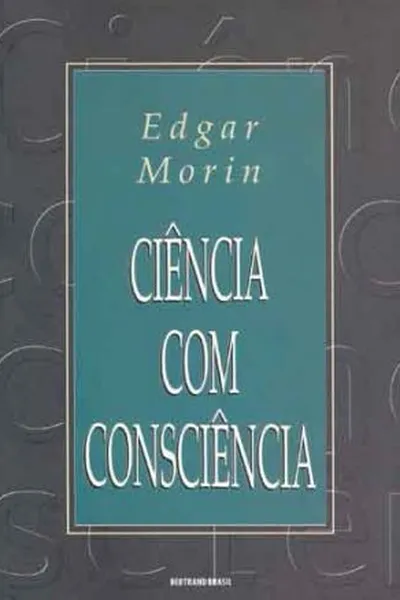 Cover of Ciência com consciência