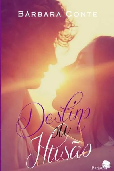 Cover of Destino ou Ilusão