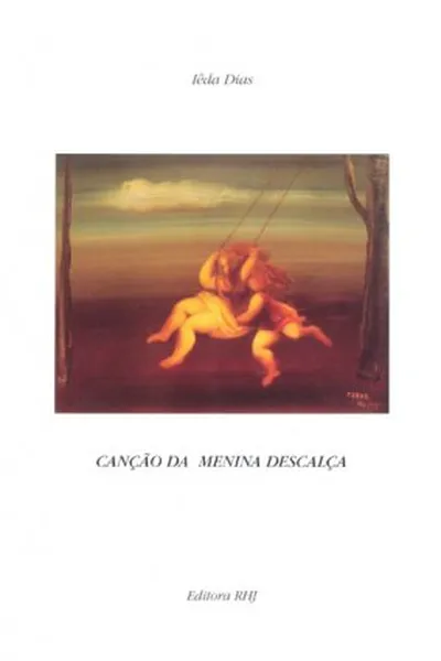 Cover of Canção da Menina Descalça