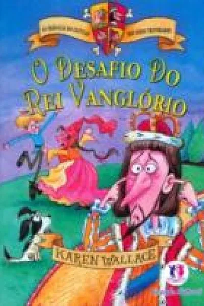 Cover of O Desafio do Rei Vanglório