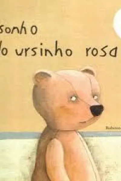 Cover of O sonho do ursinho rosa
