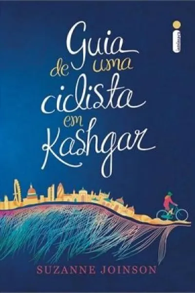 Cover of Guia de Uma Ciclista em Kashgar