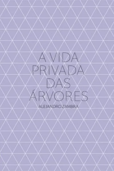 Cover of A Vida Privada das Árvores