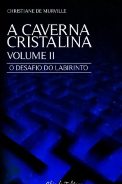 Cover of A Caverna Cristalina