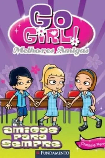 Cover of Go Girl! Melhores Amigas