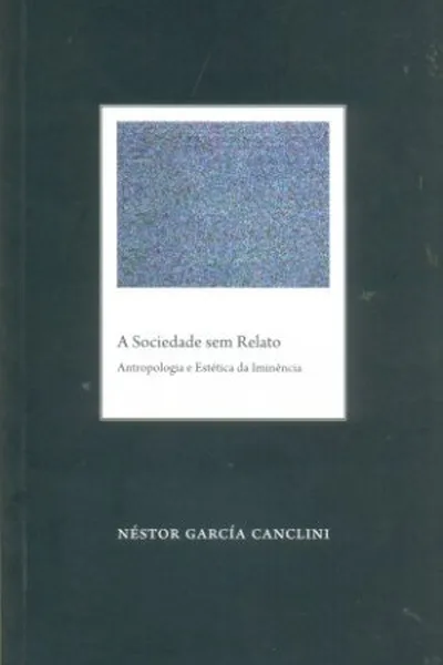 Cover of A Sociedade sem Relato