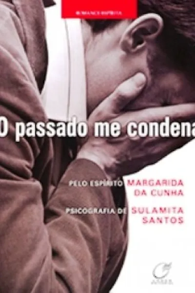 Cover of O Passado me condena