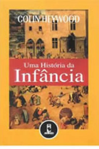 Cover of Uma História da Infância