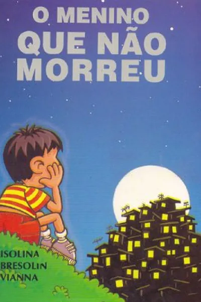 Cover of O Menino que não Morreu