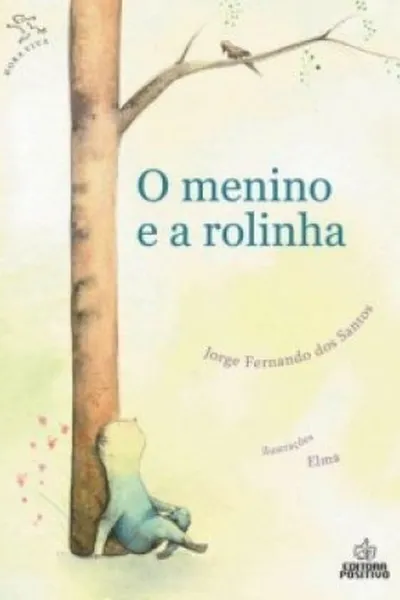 Cover of O menino e a rolinha