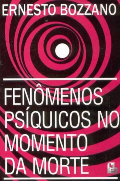 Cover of Fenômenos Psíquicos no Momento da Morte