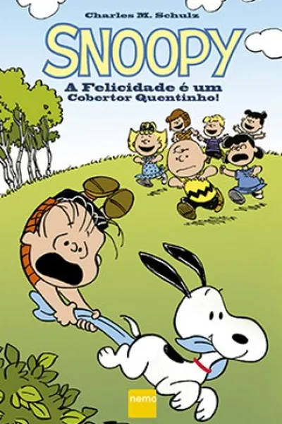 Cover of Snoopy: A felicidade é um cobertor quentinho!
