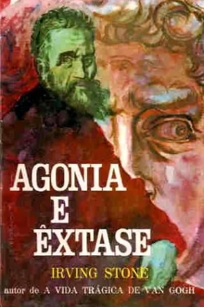 Cover of Agonia e Êxtase