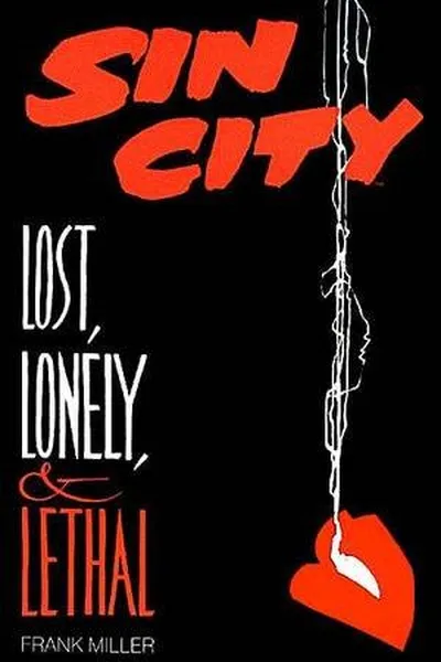 Cover of Sin City: Lost, Lonely & Lethal