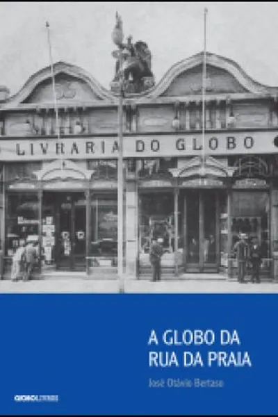 Cover of A Globo da Rua da Praia