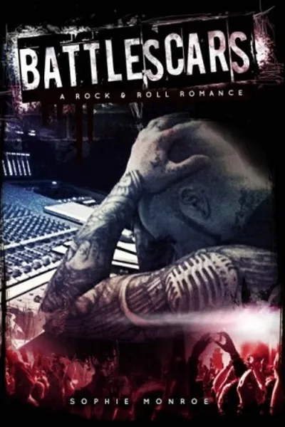 Cover of Battlescars: A Rock & Roll Romance