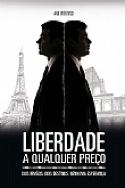 Cover of Liberdade a Qualquer Preço