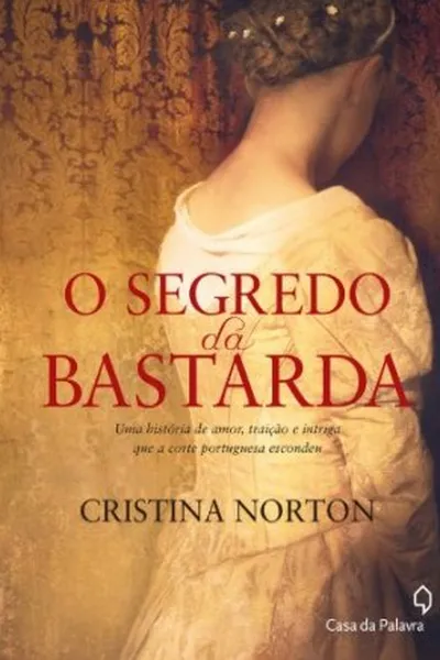 Cover of O Segredo da Bastarda