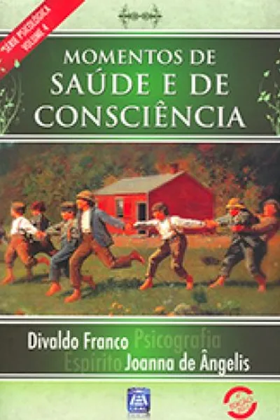 Cover of Momentos de saúde e de consciência