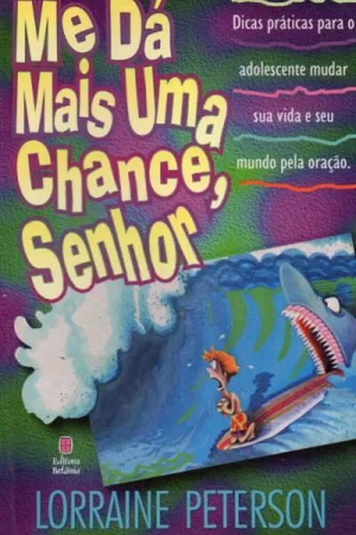Cover of Me Dá Mais Uma Chance, Senhor