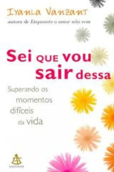 Cover of Sei que vou sair dessa