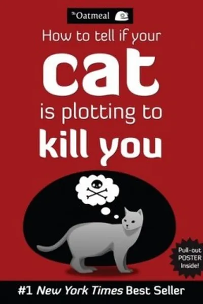 Cover of How to Tell If Your Cat is Plotting to Kill You