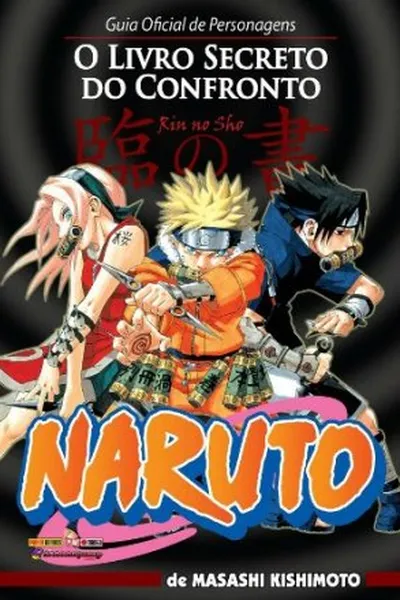 Cover of Naruto: O Livro Secreto do Confronto
