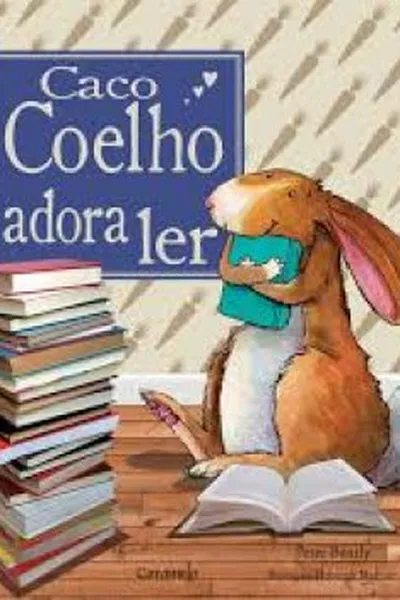 Cover of Caco Coelho Adora Ler