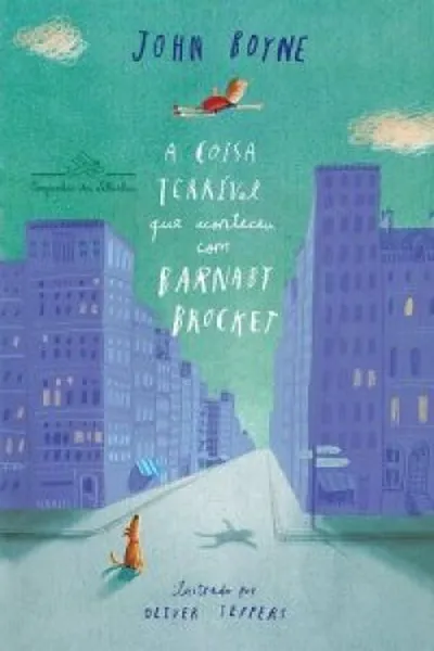 Cover of A coisa terrível que aconteceu com Barnaby Brocket