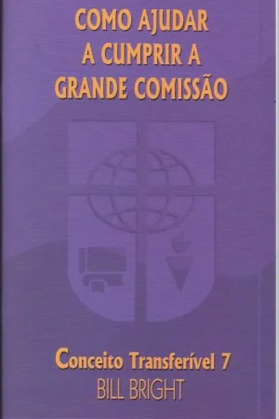 Cover of Como Ajudar a Cumprir a Grande Comissão