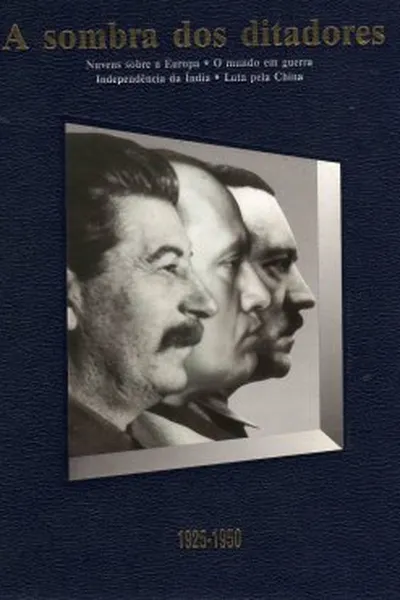 Cover of A sombra dos ditadores (1925-1950)