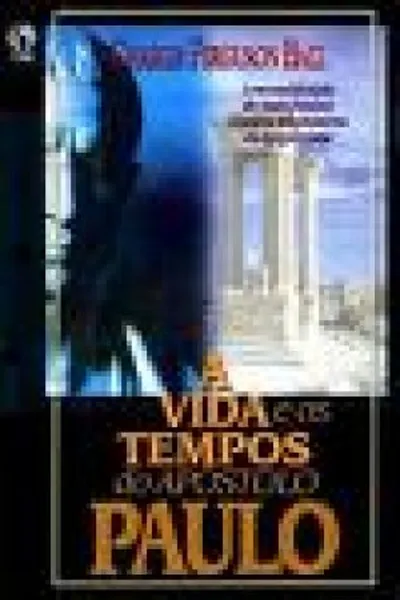 Cover of A vida e os Tempos do Apóstolo Paulo