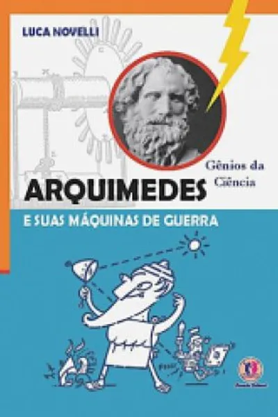 Cover of Arquimedes e Suas Máquinas de Guerra