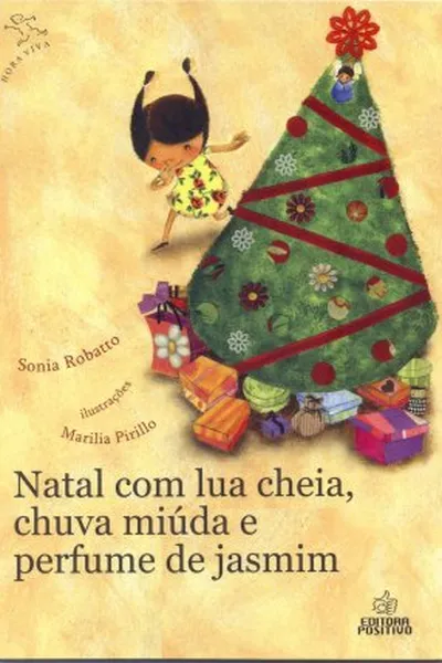 Cover of Natal Com Lua Cheia, Chuva Miúda e Cheiro de Jasmim