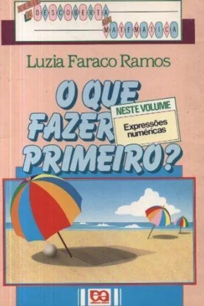 Cover of O que fazer primeiro?