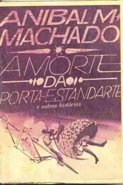 Cover of A morte da Porta-estandarte e outras histórias