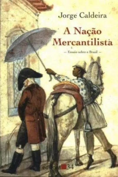 Cover of A nação mercantilista