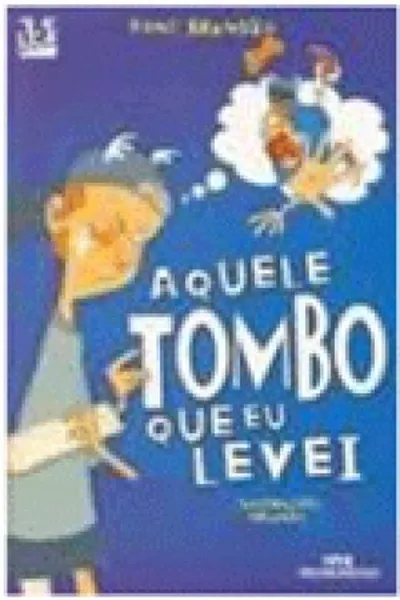 Cover of Aquele tombo que eu levei