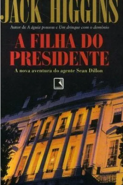Cover of A filha do presidente