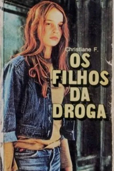 Cover of Os Filhos da Droga