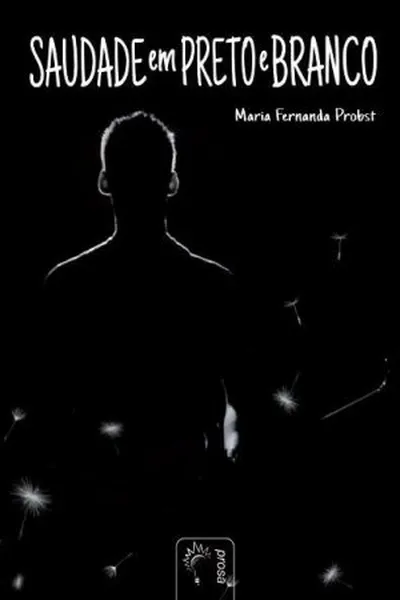 Cover of Saudade em Preto e Branco